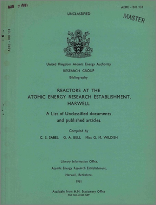 Reactors at AERE Harwell: A list of unclassified documents and published articles (Sabel, Bell and Wildish, 1961; original source: https://www.osti.gov/servlets/purl/4841165)