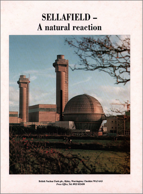 Sellafield: A natural reaction (BNFL brochure, 1980s)