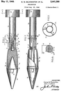 2441388 Projectile,
                  George W Blackinton, John J Calhoun, App:1942-08-19
                  (all of W.W.II) Pub: 1948-05-11
