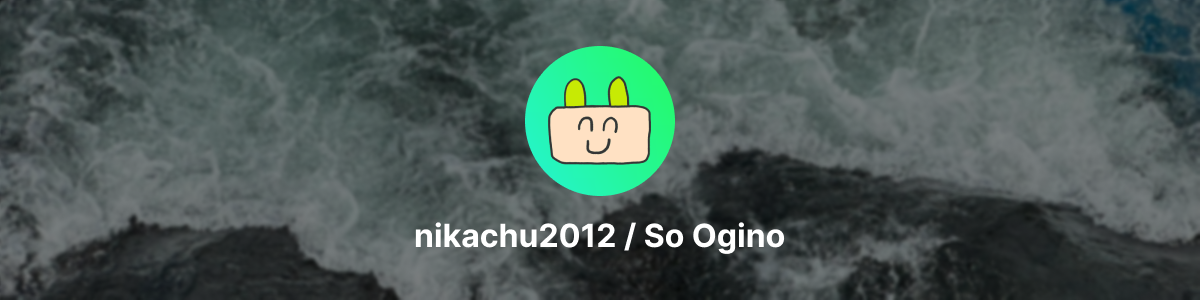 nikachu2012 / So Ogino