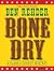 Bone Dry (A Blanco County M...