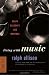 Living with Music by Ralph Ellison