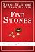 Five Stones: Conquering You...
