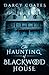The Haunting of Blackwood H...