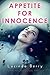 Appetite for Innocence by Lucinda Berry