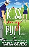 Kiss My Putt
