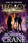 Book cover for Legacy (The Girl in the Box, #8)