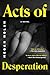 Acts of Desperation by Megan Nolan
