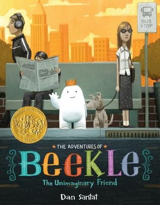 bookcover for The Adventures of Beekle: The Unimaginary Friend (Caldecott Medal Winner)