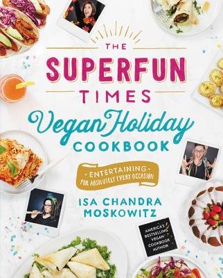 The Superfun Times Vegan Holiday Cookbook bookcover
