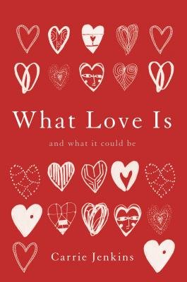 What Love Is bookcover