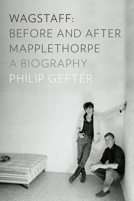 Wagstaff: Before and After Mapplethorpe bookcover