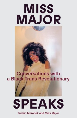 Miss Major Speaks bookcover