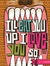 Oh, please don't go—we'll eat you up—we love you so!