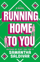 Icon image Running Home to You: A Novel