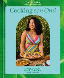 Icon image Cooking con Omi: A Love Letter to Puerto Rican Home Cooking