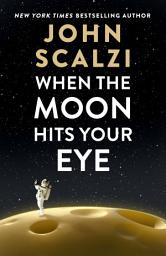 Icon image When the Moon Hits Your Eye