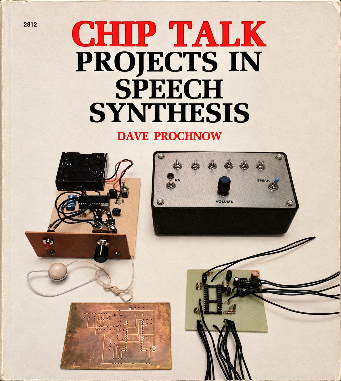 Chip Talk: Projects in Speech Synthesis by Dave Prochnow — illustrated paperback cover