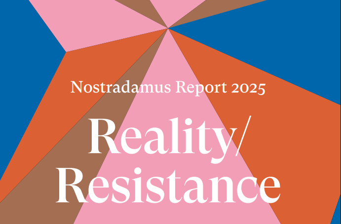 Nostradamus Report 2025: Reality / Resistance