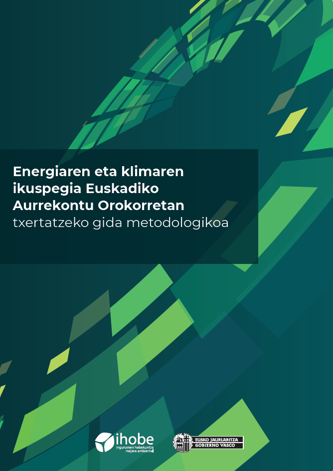 Energiaren eta klimaren ikuspegia Euskadiko Aurrekontu Orokorretan txertatzeko gida metodologikoa