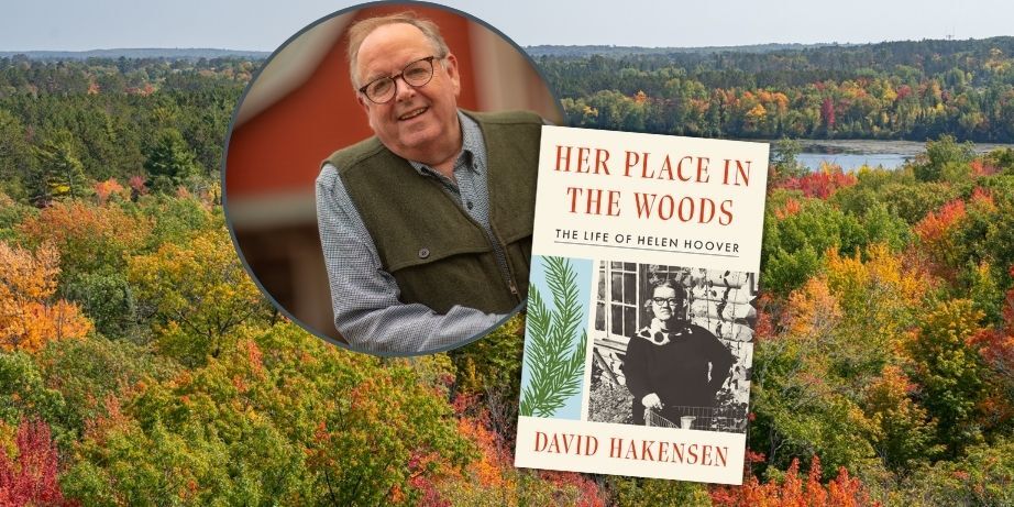 Helen Hoover: The Life of One of Minnesota's Beloved Nature Writers