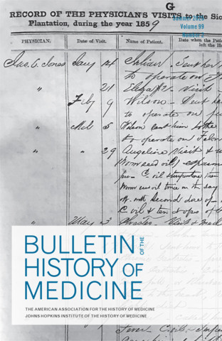 Cover image of Bulletin of the History of Medicine