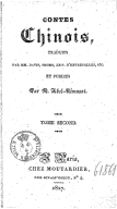 Contes chinois <br> Traduits par MM. Davis, Thoms, le P. d'Entrecolles, etc., etc., et publiés par M. Abel-Rémusat. 1827 