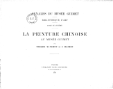 La peinture chinoise au Musée Guimet <br> T. Yi-Tchou et J. Hackin. 1910