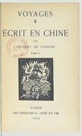 Ecrit en Chine : voyages <br> G. de Voisins. 1923