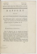 Rapport fait au Gouvernement français des événemens qui se sont passés en Egypte, depuis la conclusion du traité d'El-A'rych, jusqu'à la fin de prairial an 8 [19 juin 1800] <br> 1800