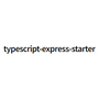 TypeScript Express Starter