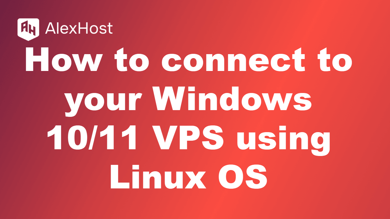 Как да се свържете с вашия Windows 10/11 VPS, използвайки Linux OS