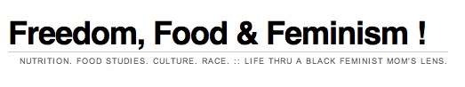 Freedom,Food & Feminism!