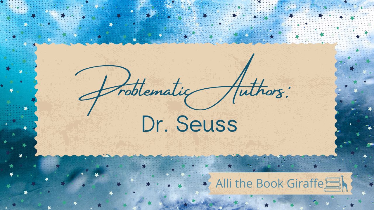 Problematic Authors: Dr. Seuss