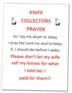 Knife Collector's Prayer