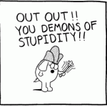 Dogbert and demons of stupidity Out! OUT! You demons of stupidity!
