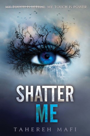 Shatter Me_TM