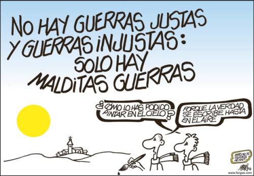 Viñeta Forges - Malditas guerras