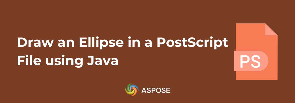 رسم بیضی در یک فایل PostScript با استفاده از جاوا