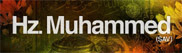 Son Peygamber Hz. Muhammed (SAV)