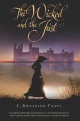 The Wicked and the Just by J. Anderson Coats book cover