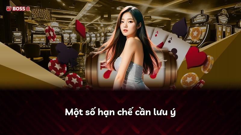 Một số hạn chế cần lưu ý