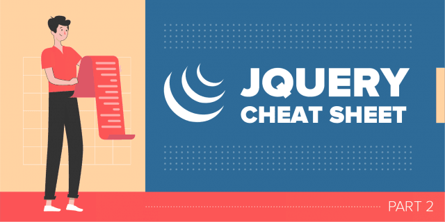 JQuery Cheat Sheet [Part 2]