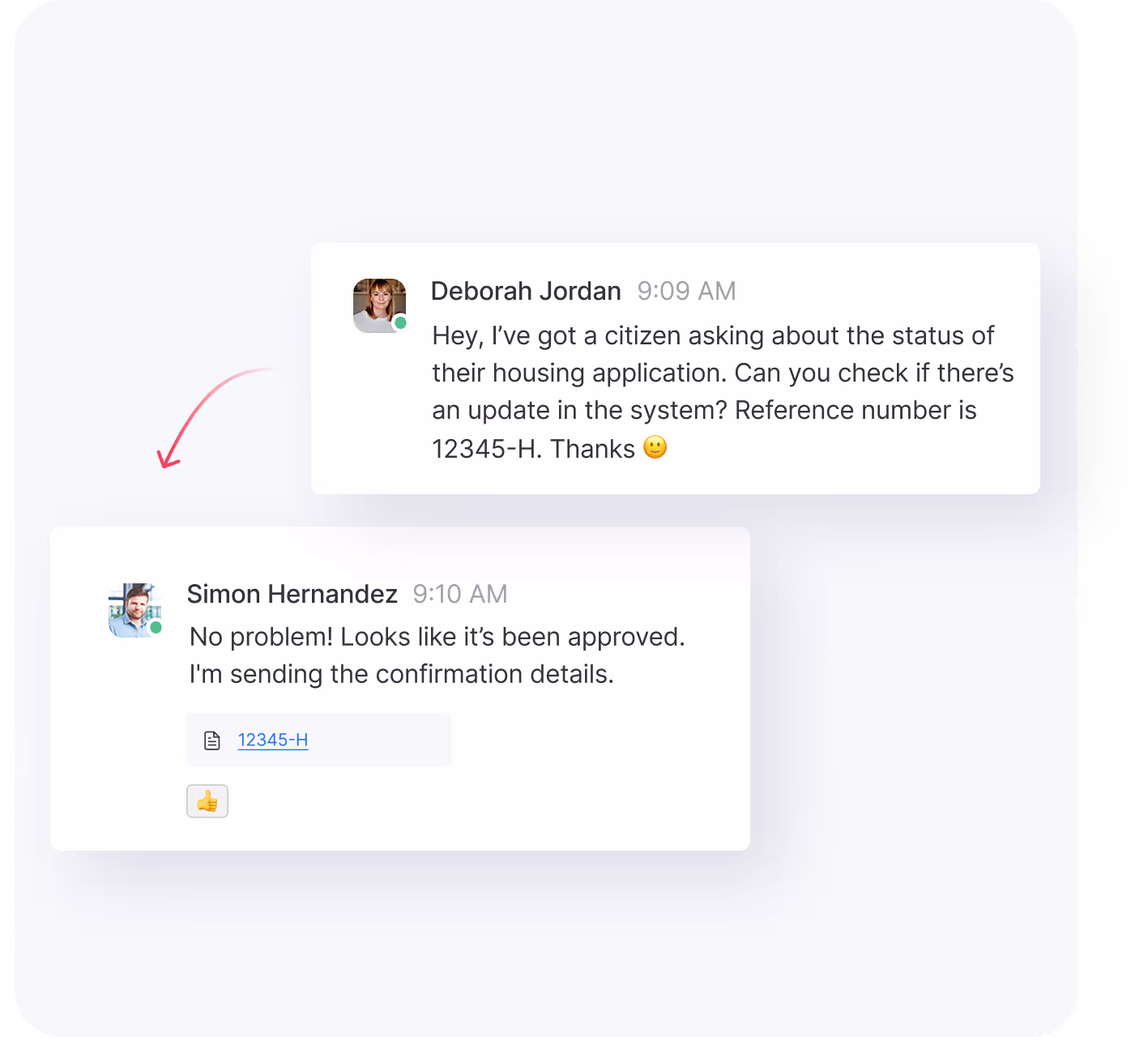 Chat conversation where Deborah Jordan asks about the status of a housing application with reference number 12345-H, and Simon Hernandez replies that it has been approved and sends confirmation details with a thumbs-up emoji.
