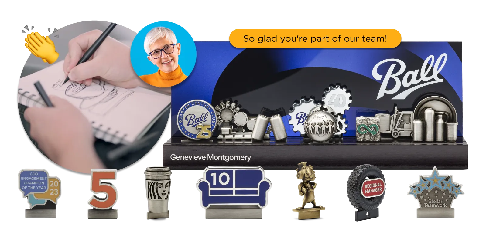 Award display with various recognition pins and trophies on a shelf, featuring the Ball logo and a photo of a smiling woman with short white hair and glasses, with a speech bubble saying 'So glad you’re part of our team!'