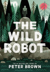 The Wild Robot (Wild Robot Series #1)