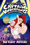 Captain Underpants: The First Epic Manga (B&N Exclusive Edition)