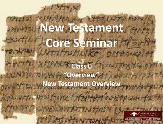Session 01 New Testament Overview - Introduction and Summary