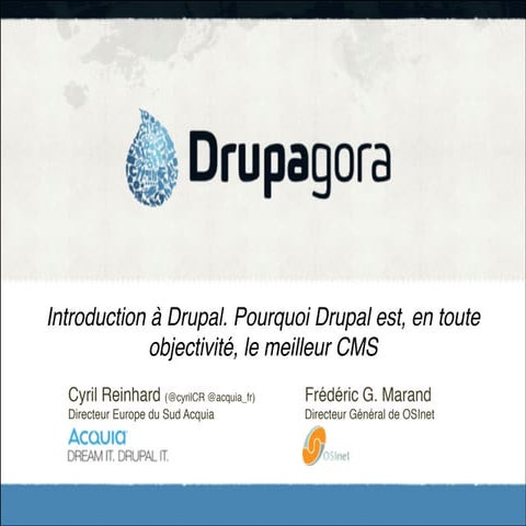 Drupagora 2013 :  introduction drupal