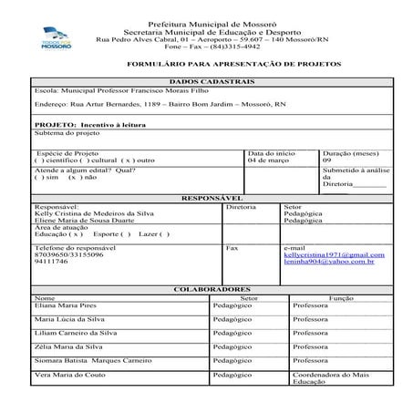 1 projeto de incentivo à leitura